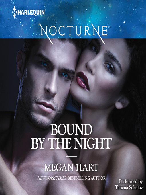 Title details for Bound by the Night by Megan Hart - Available